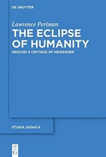THE ECLIPSE OF HUMANITY: HESCHELS CRITIQUE OF...