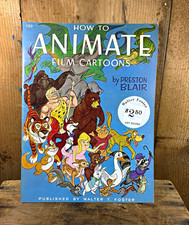 Walter T. Foster How to Animate Film Cartoons - Preston Blair Animation Book