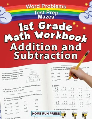 1st Grade Math Workbook Addition and Subtraction | Llc Home Run Press (u. a.)