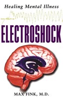 Electroshock Healing Mental Illness Max Fink (U. A.) Taschenbuch Englisch 2002