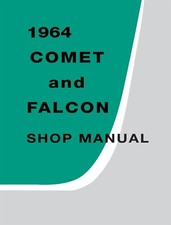 1964 Ford Falcon And Comet Shop Manual 1964 Ford Falcon And Comet Shop Manual