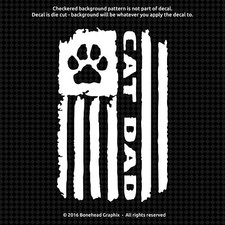Cat Dad Cute Distressed Flag Vinyl Decal Window Sticker - 25 Colors