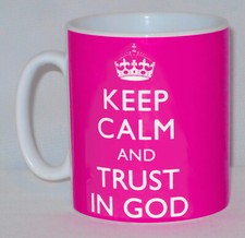 Keep Calm And Trust In God Mug Can Personalise Great Christian Faith Church Gift
