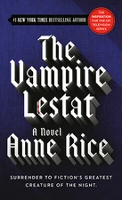 The Vampire Lestat by Rice, Anne