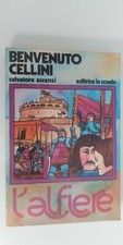 Benvenuto Cellini - Salvatore Ascenzi - Verlag La Scuola 1978