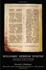WILLIAMS HEBREW SYNTAX, THIRD EDITION By John C. Beckman