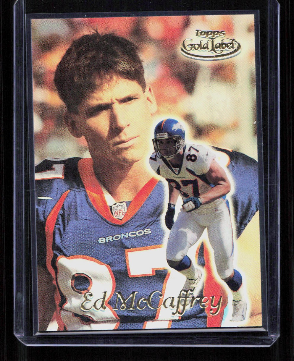 Ed McCaffrey 1999 Topps Gold Label #22 Class 1