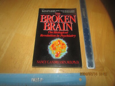 The Broken Brain by Nancy C. Andreasen (1985, Trade Paperback)