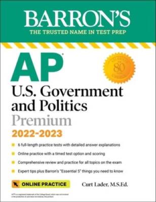 AP US Government and Politics Premium, 2022-2023: 6 Practice Tests  Co - GOOD