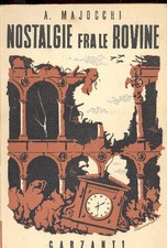 NOSTALGIE FRA LE ROVINE - PAGINE DI VECCHIA VITA CHIRURGICA [Paperback] [Jan 01,