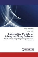 Maryam Mohammadi (U. A.) | Optimization Models For Solving Lot-Sizing Problems