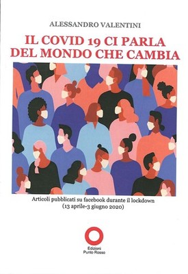 Buch - Alessandro Valentini - Covid 19 erzählt uns von der sich verändernden Welt - Ediz