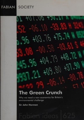 The Green Crunch: Why We Need a New Economics for Britain's Environmental Challe