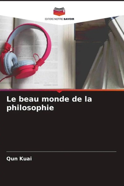 Qun Kuai | Le Beau Monde De La Philosophie | Taschenbuch | FranzöSisch (2022)-image