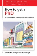 How to Get a PhD: A Handbook for Students and Their Supervisors - GOOD