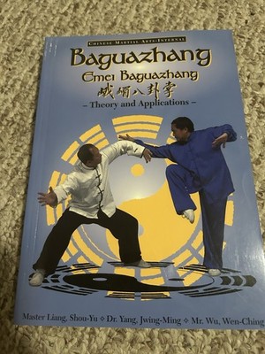 Baguazhang : Emei Baguazhang Theory and Applications Paperback