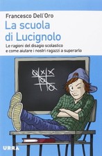 La scuola di Lucignolo - Francesco Dell'Oro (Urra) [2014]