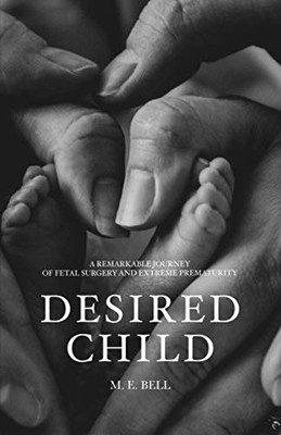 Desired Child By M  E Bell