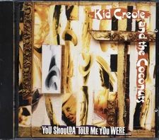 Kid Creole and The Coconuts - You Shoulda Told Me You Were