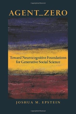 Agent_Zero: Toward Neurocognitive Foundations for Generative Social Science (...