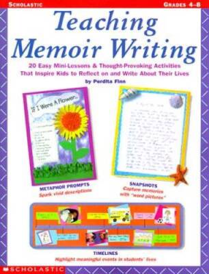 Teaching Memoir Writing: 20 Easy Mini-Lessons and Thought-Provoking Activ - GOOD