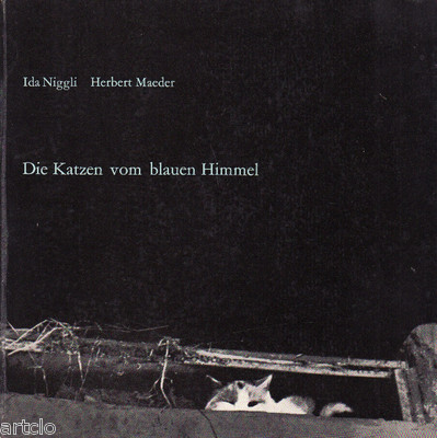 Die Katzen vom blauen Himmel - Ida Niggli / Herbert Maeder -1962
