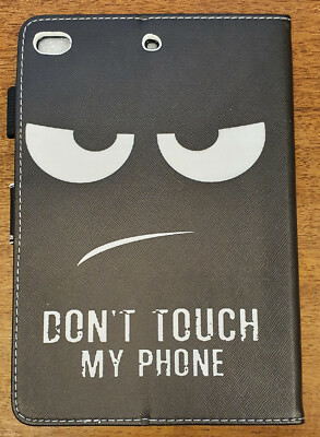 Don't Touch My Phone" Case Cover for iPad Mini 1/2/3 | eBay Don't Touch My Phone" Case Cover for iPad Mini 1/2/3 | eBay