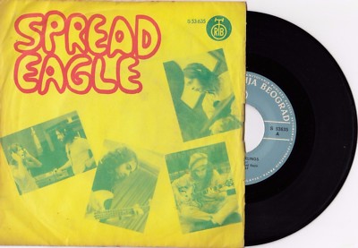 SPREAD EAGLE PLEASURE FEELINGS UNIQUE 1972 RECORD YUGOSLAVIA 7'' PS SINGLE
