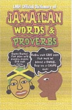Image of LMH Official Dictionary Of Jamaican Words And Proverbs by Kevin Harris (English)