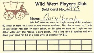 Wild West Casino - Cripple Creek, CO - PC5 Issue Paper Players Club/see details