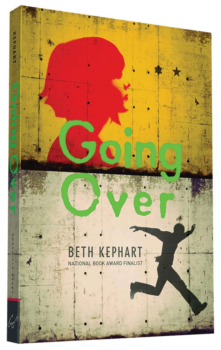 Thumbnail - Going Over | Beth Kephart | Taschenbuch | 288 S. | Englisch | 2015