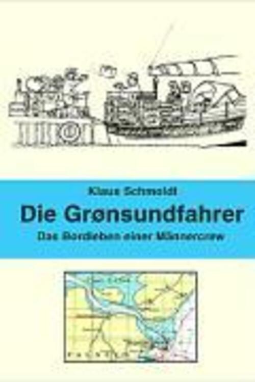 Thumbnail - Klaus Schmoldt | Die Groensundfahrer | Taschenbuch | Deutsch (2005) |