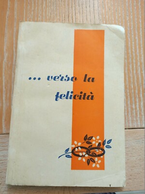 TOWARDS HAPPINESS - TIP. BALLERINI PESCARA 1961 1886