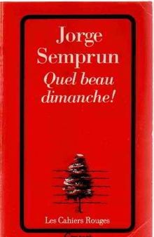 Quel beau dimanche von Semprun, Jorge | Buch | Zustand akzeptabel