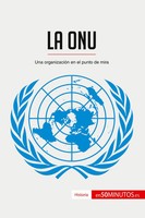 50Minutos | La ONU | Taschenbuch | Spanisch (2016) | Historia | 50Minutos.Es