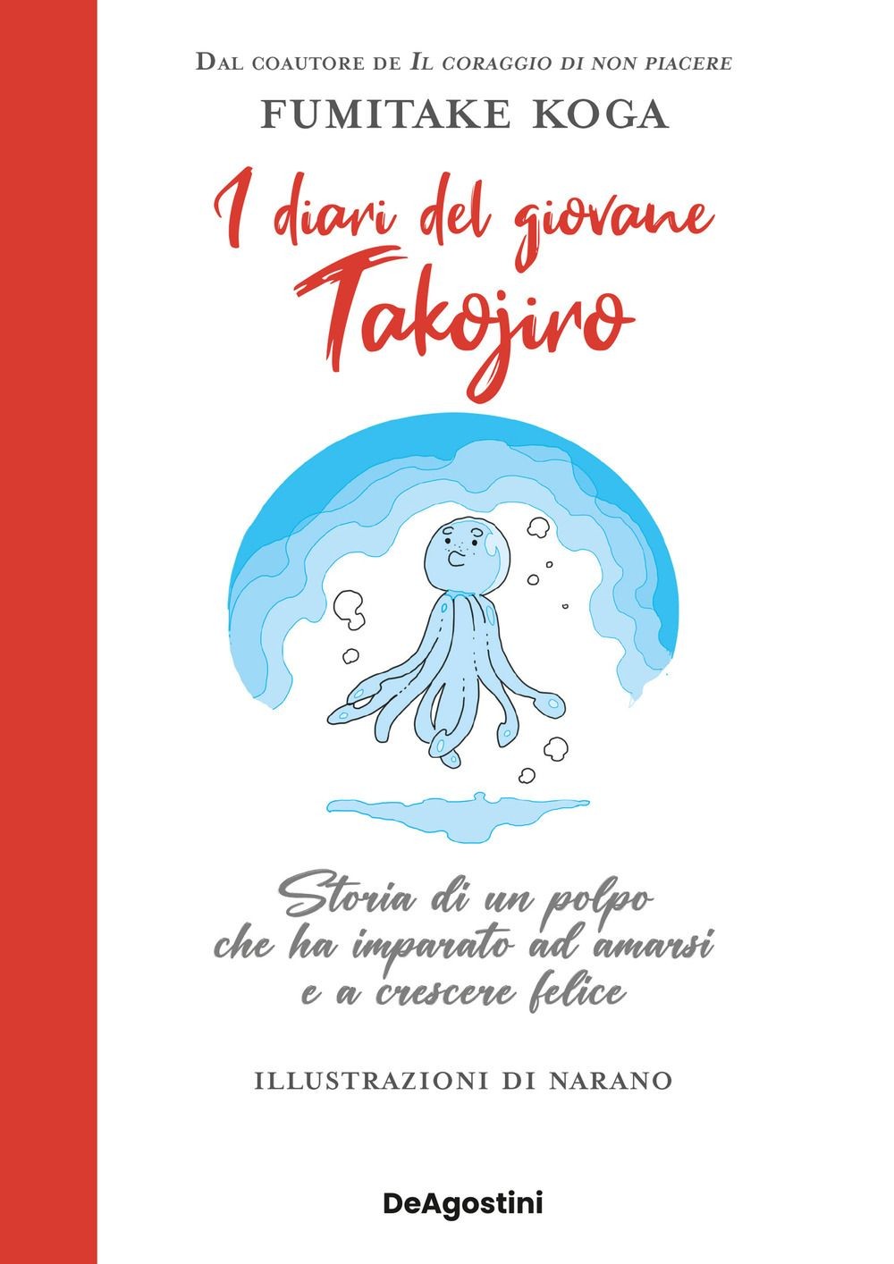 Libri Fumitake Koga - I Diari Del Giovane Takojiro