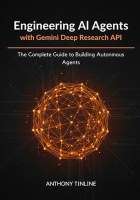 Engineering AI Agents with Gemini Deep Research API: The Complete Guide to Build
