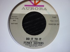 funky sisters do it to it aurora usa  orig 45.northern soul