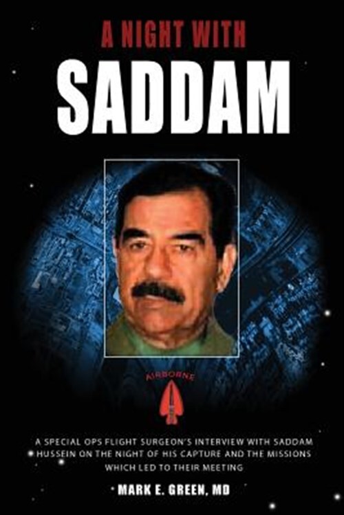 A Night With Saddam by Green Md, Mark E., Brand New, Free shipping in the US
