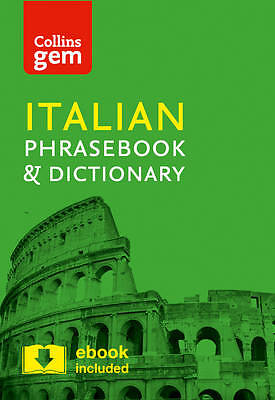 Collins Italian Phrasebook and Dictionary Gem Edition by Collins Dictionaries  