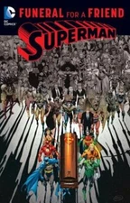 Superman: Funeral for a Friend by Dan Jurgens: New