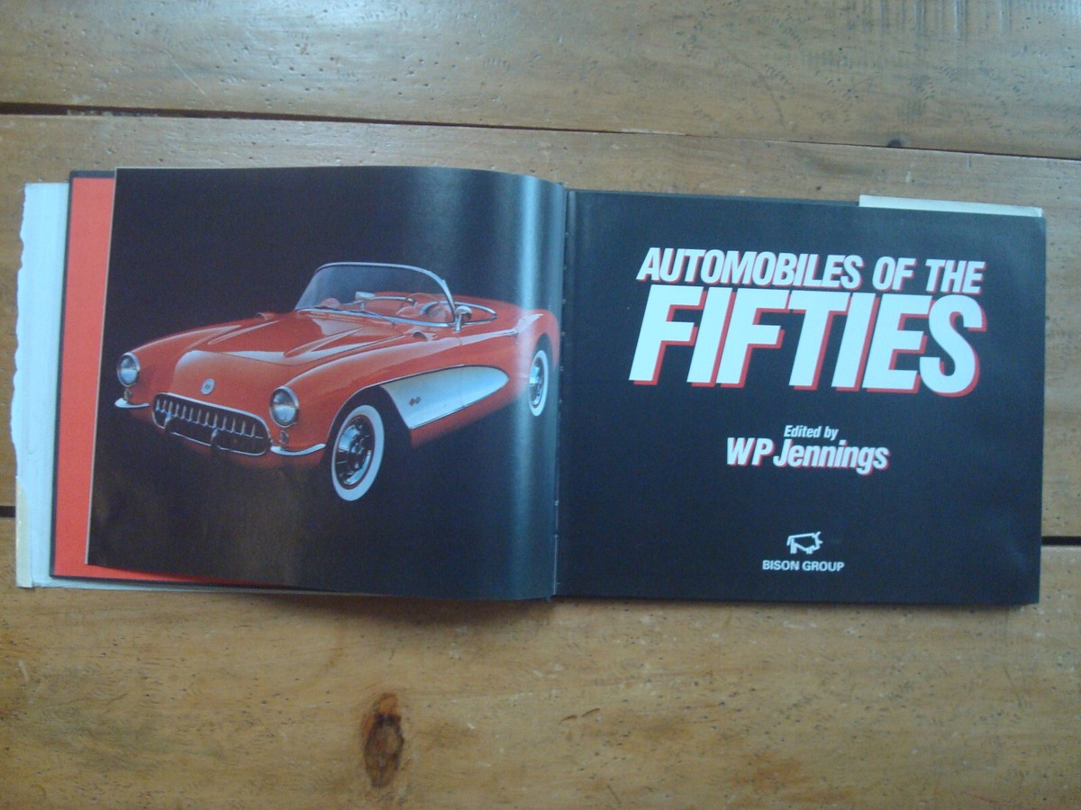洋書 The Fabulous 50s: The Cars, The Culture The Fabulous '50s: The Cars, the Culture: Gunnell, John