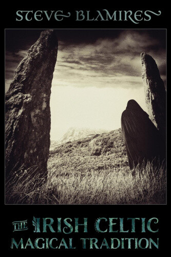 Thumbnail - The Irish Celtic Magical Tradition By Steve Blamires