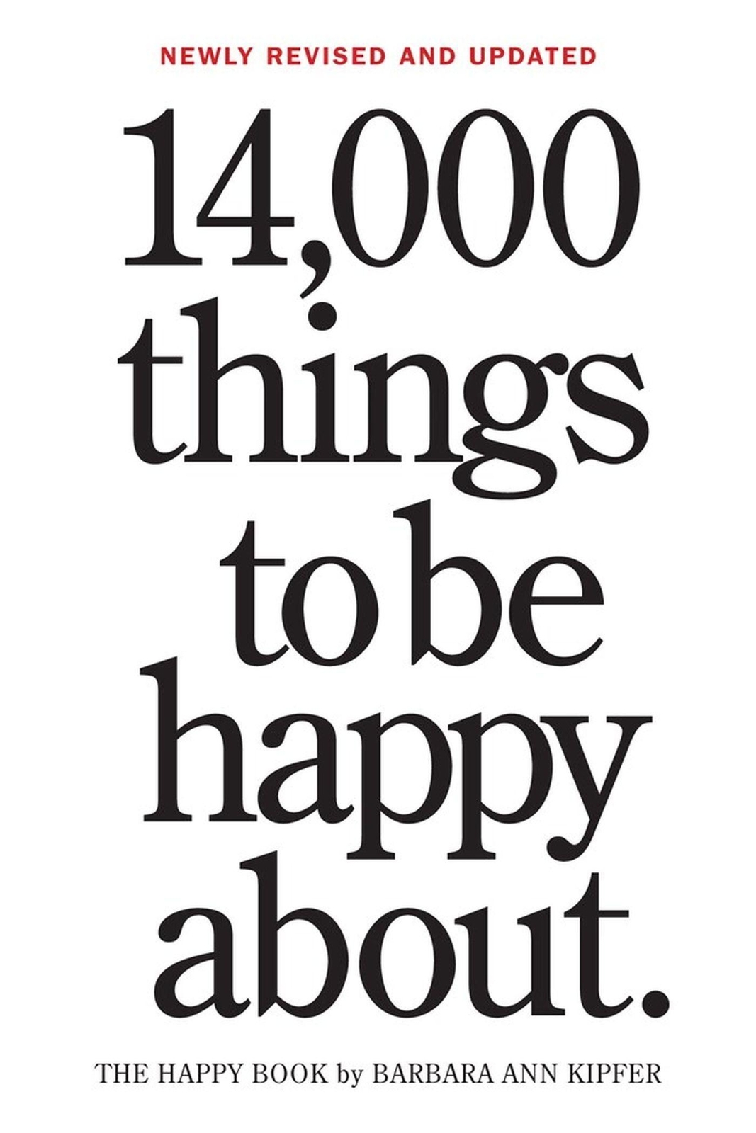 Thumbnail - 14,000 Things To Be Happy About. 25th Anniversary Edition, Barbara Ann