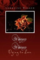 Lorraine Walker | Woman To Woman | Taschenbuch | Englisch (2011) | Dying To Love