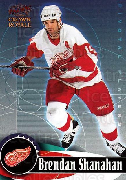 1998-99 Crown Royale Pivotal Players #10 Brendan Shanahan
