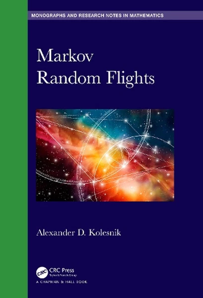 Markov Random Flights by Alexander D. Kolesnik (English) Hardcover Book