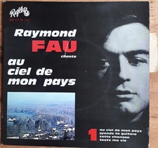 RAYMOND FAU Au ciel de mon pays 45T EP Biem Reflets SM 191 AVEC LANGUETTE