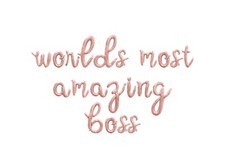 WORLDS MOST AMAZING BOSS Cursive Letter Balloon Banner - Boss Day Party Decor