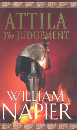 Attila: The Judgement (Attila Trilogy 3)-William Napier